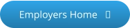 Employers Home - opens in new tab or window